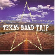 Texas road trip cover image