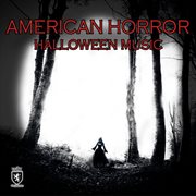 American horror - halloween music cover image