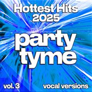 Hottest Hits 2025, Vol. 3 cover image