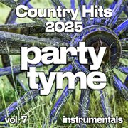 Country Hits 2025, Vol. 7 cover image