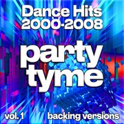 Dance Hits 2000-2008, Vol. 1 cover image