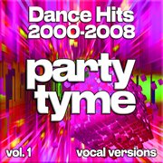 Dance Hits 2000-2008, Vol. 1 cover image
