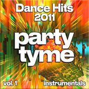 Dance Hits 2011, Vol. 1 cover image