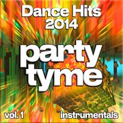 Dance Hits 2014, Vol. 1 cover image