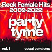 Rock Female Hits 2009-2022, Vol. 1 cover image
