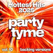 Hottest Hits 2025, Vol. 10 cover image