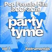 Pop Female Hits 2001-2019, Vol. 1 cover image