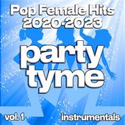 Pop Female Hits 2020-2023, Vol. 1 cover image