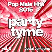 Pop Male Hits 2015, Vol. 2 cover image
