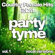 Country Female Hits 2011, Vol. 1 cover image