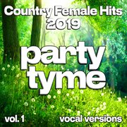 Country Female Hits 2019, Vol. 1 cover image