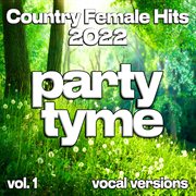Country Female Hits 2022, Vol. 1 cover image