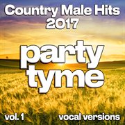Country Male Hits 2017, Vol. 1 cover image