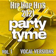 Hip Hop Hits 2021, Vol. 1 cover image
