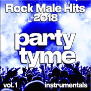 Rock Male Hits 2018, Vol. 1 cover image