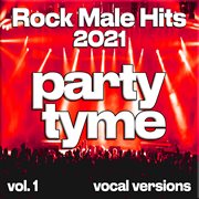 Rock Male Hits 2021, Vol. 1 cover image