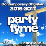 Contemporary Christian 2016-2017, Vol. 1 cover image