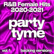 R&B Female Hits 2020-2021, Vol. 1 cover image