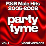 R&B Male Hits 2005-2008, Vol. 1 cover image