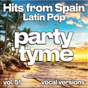 Hits From Spain - Latin Pop, Vol. 51 cover image