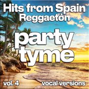 Hits From Spain - Reggaetón, Vol. 4 cover image