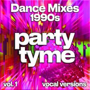 Dance Hits 1990S, Vol. 1 cover image