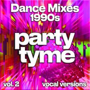 Dance Hits 1990S, Vol. 2 cover image