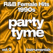 R&B Female Hits 1990S, Vol. 3 cover image