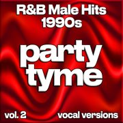 R&B Male Hits 1990S, Vol. 2 cover image