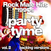 Rock Male Hits 1990S, Vol. 2 cover image