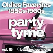 Oldies Favorites 1950S-1960S, Vol. 15 cover image