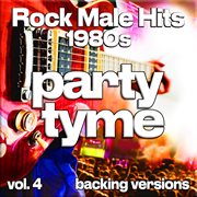 Rock Male Hits 1980S, Vol. 4 cover image