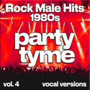 Rock Male Hits 1980S, Vol. 4 cover image