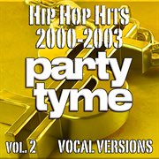 Hip Hop Hits 2000-2003, Vol. 2 cover image