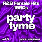 R&B Female Hits 1990S, Vol. 5 cover image