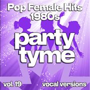 Pop Female Hits 1980S, Vol. 19 cover image
