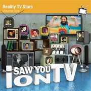 I Saw You On TV - Reality TV Stars Vol. 1 : Reality TV Stars Vol. 1 cover image