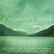 A moment's peace vol. 3 cover image