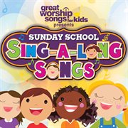 Sunday school sing-a-long songs cover image