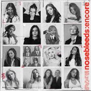 Nosebleeds: Encore : Encore cover image