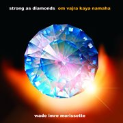 Strong as diamonds (om vajra kaya namaha) cover image