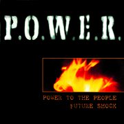 Power to the people / future shock - ep cover image