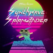 Synthwave salamander cover image