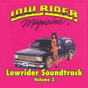 Lowrider Magazine Soundtrack, Vol. 2 cover image