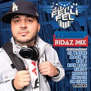 Dj Felli Fel Presents the Thump Ridaz Mix cover image