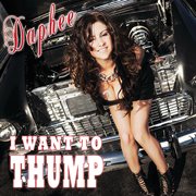 I Want to Thump cover image