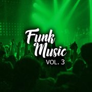 Funk music, vol. 3 cover image