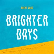 Brighter days cover image