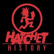 Psychopathic records presents hatchet history - ten years of terror cover image