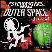 Psychopathics from outer space, pt. 2! cover image